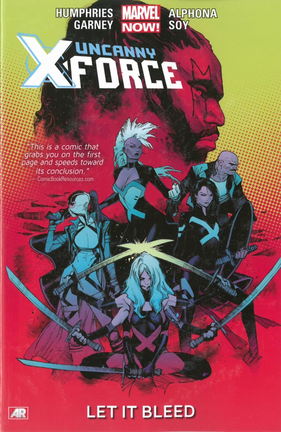 Product Image: Uncanny X-Force - Volume 1: Let it Bleed (Marvel Now)
