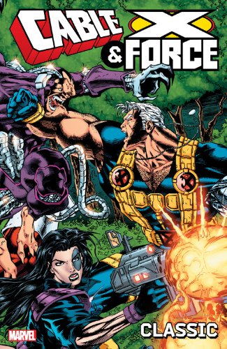 Cable and X-Force Classic - Volume 1 (Cable & X-Force) Manga