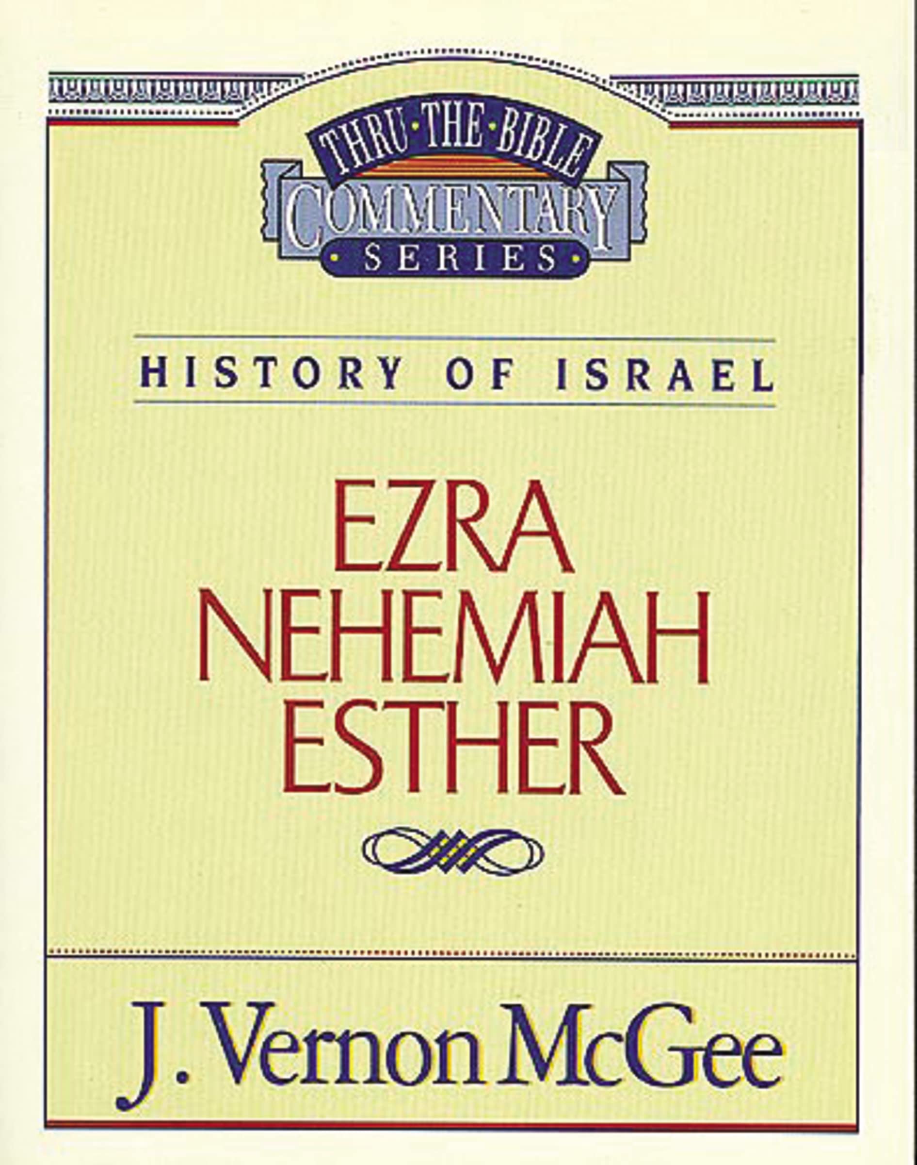Thru the Bible Vol. 15: History of Israel (Ezra/Nehemiah/Esther) Social Sciences