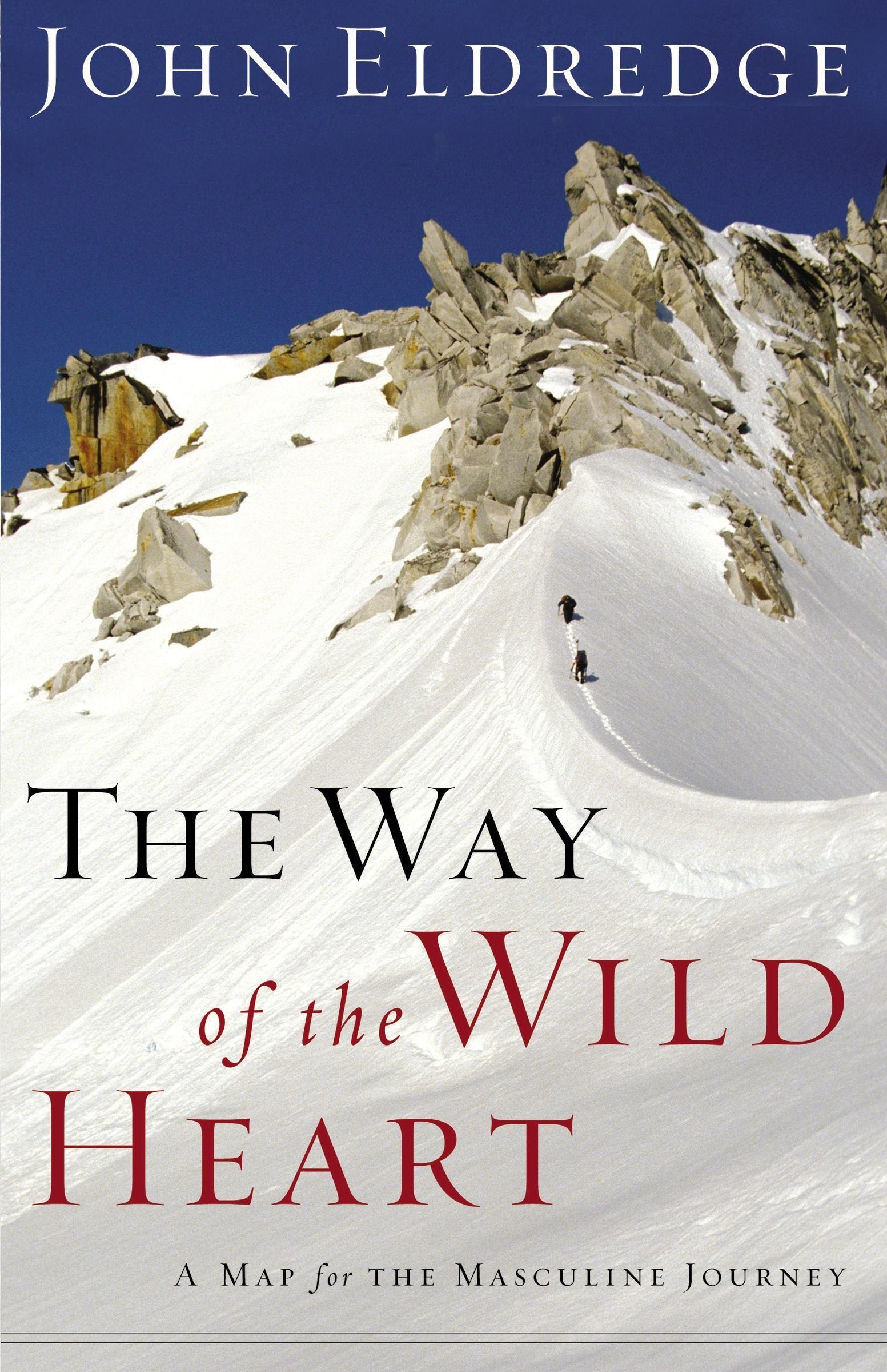 The Way of the Wild Heart: A Map for the Masculine Journey Religion & Esotericism