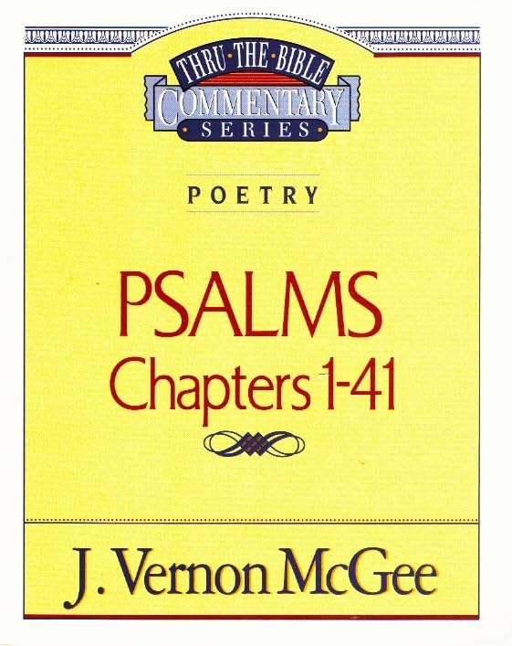 Psalms Chapters 1-41: Poetry Chapters 1-41 (Thru the Bible, Band 17) Religion & Esotericism
