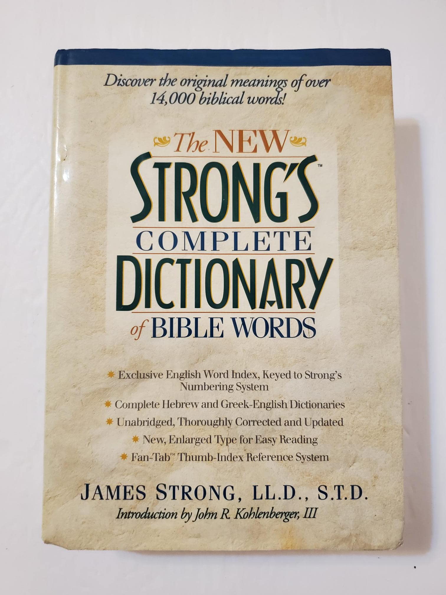 The New Strong's Complete Dictionary of Bible Words book