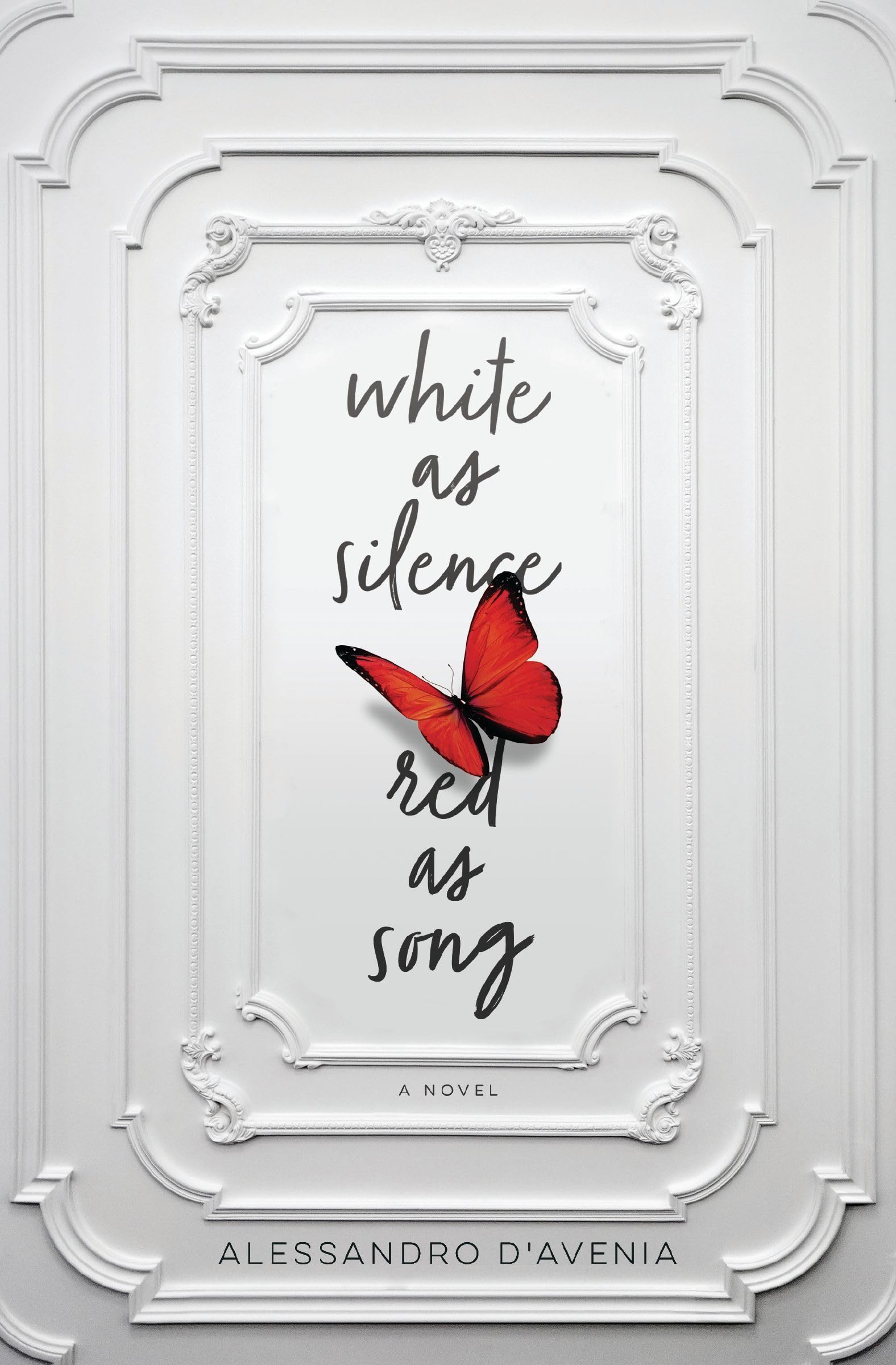 White as Silence, Red as Song: A Novel Fiction