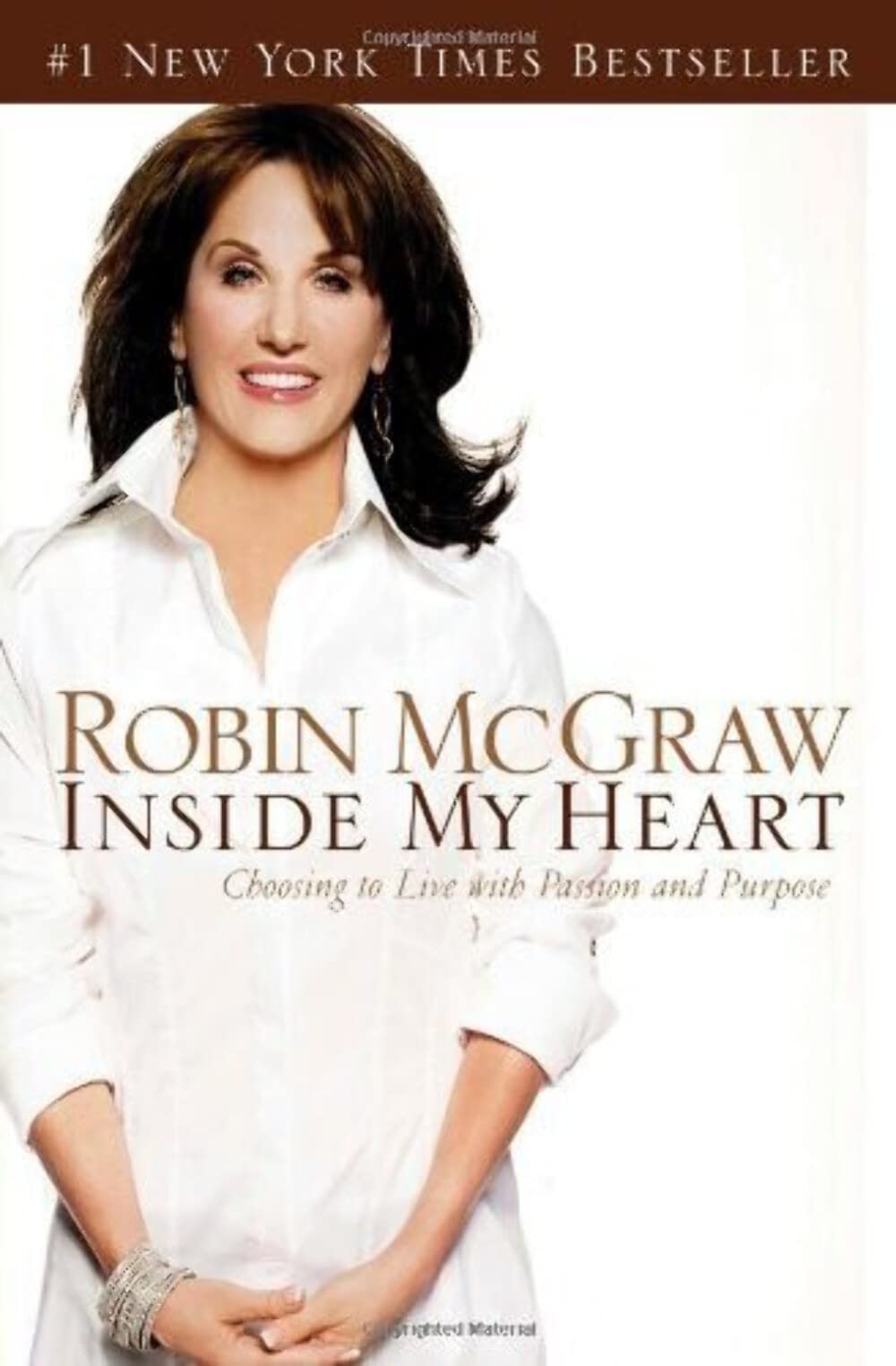 Inside My Heart: Choosing to Live With Passion And Purpose Business, Finance & Career