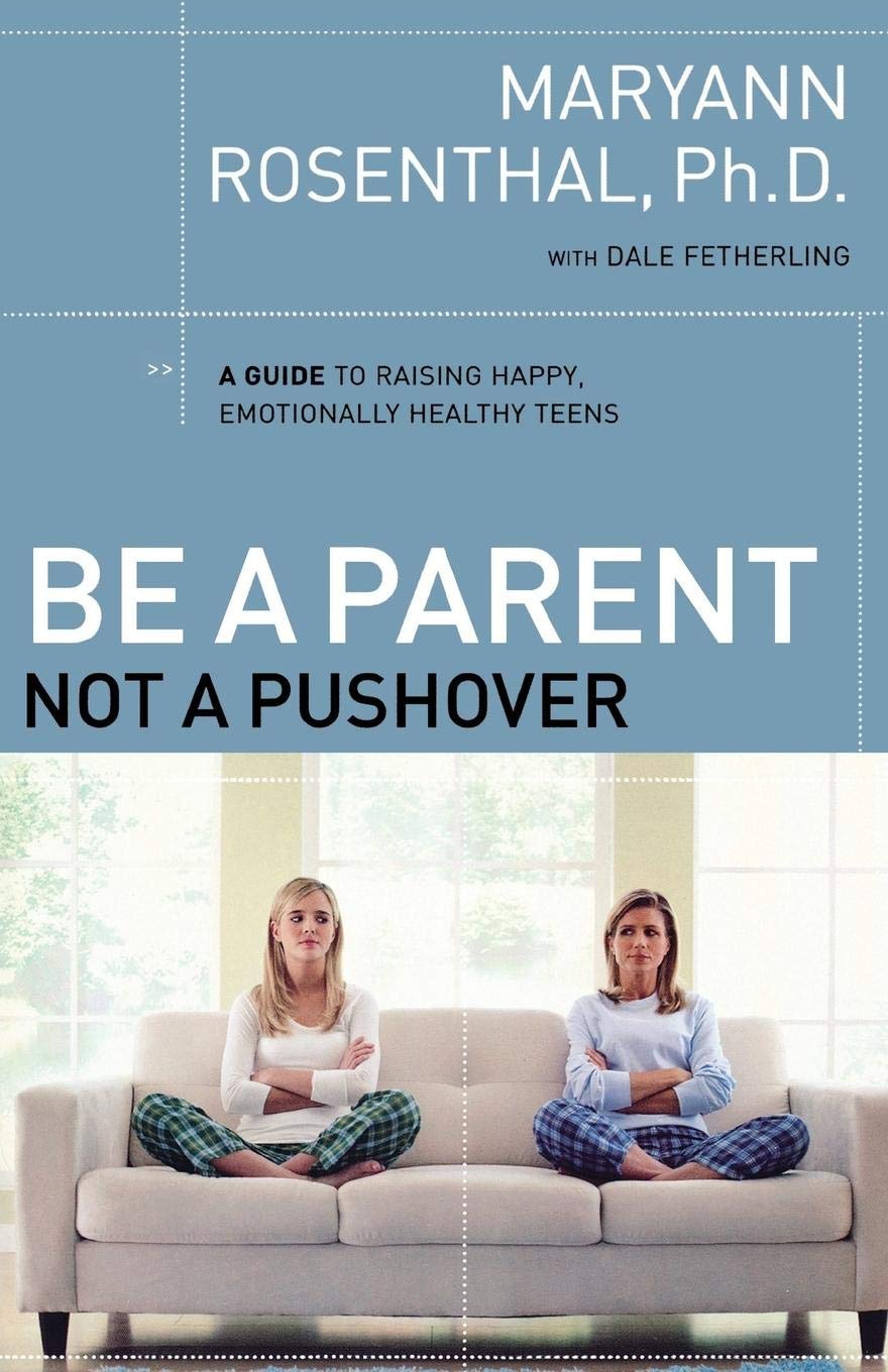The Be a Parent, Not a Pushover Social Sciences
