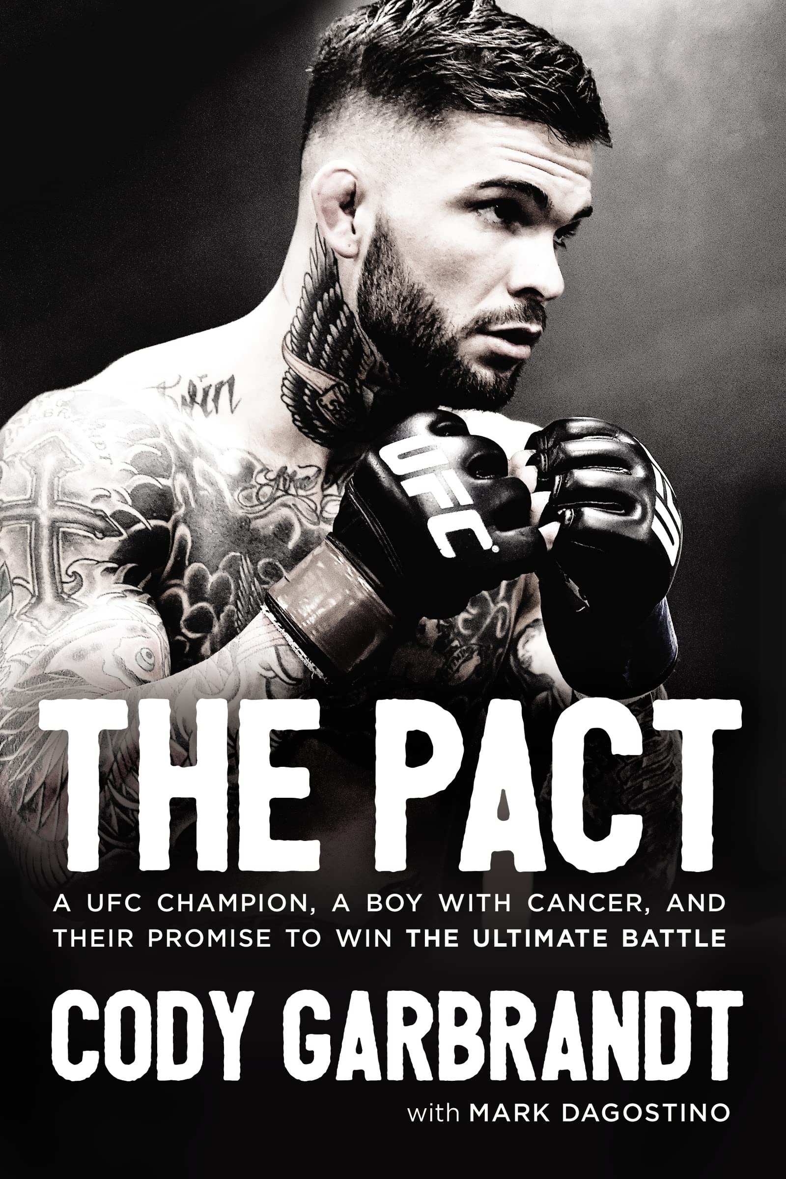 PACT PB: A UFC Champion, a Boy with Cancer, and Their Promise to Win the Ultimate Battle Philosophy