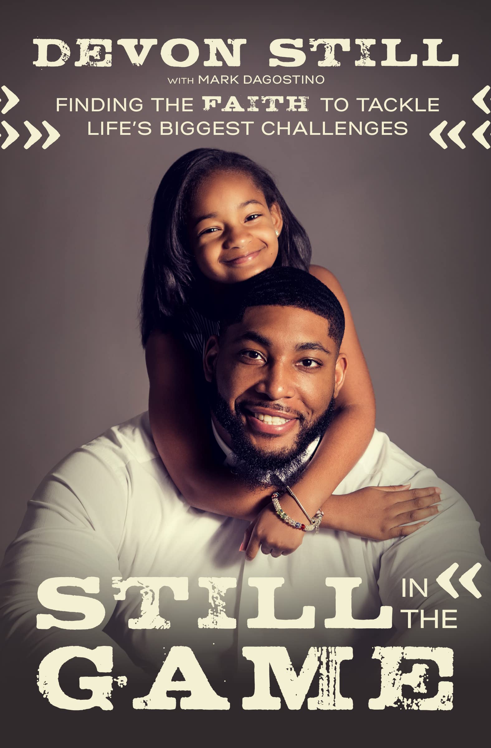 Still in the Game: Finding the Faith to Tackle Life’s Biggest Challenges Sports