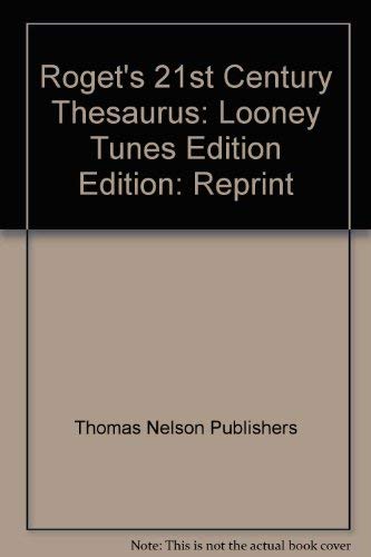 Roget's 21st Century Thesaurus: Looney Tunes Edition Books