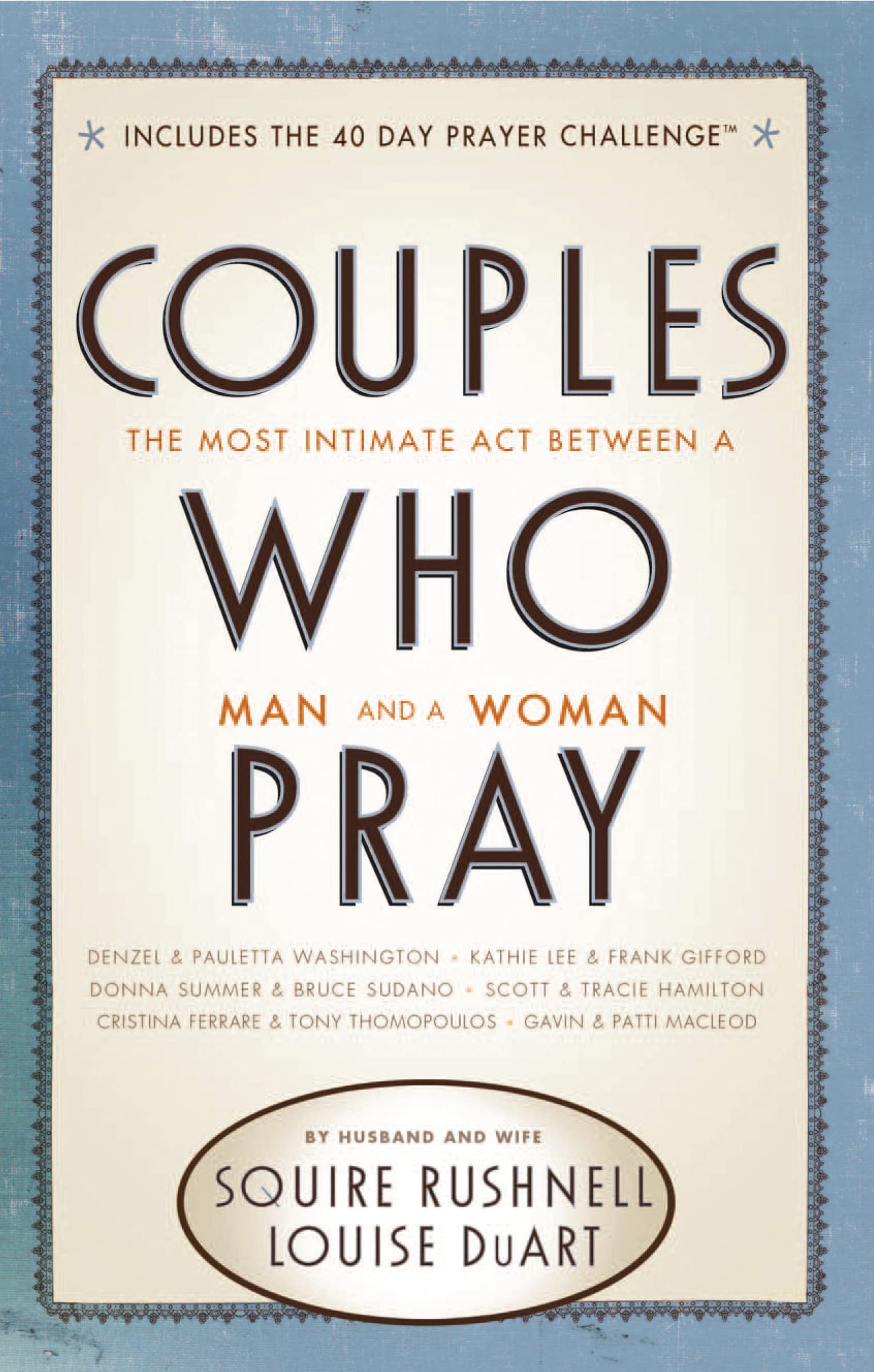 Couples Who Pray: The Most Intimate Act Between a Man and a Woman Social Sciences