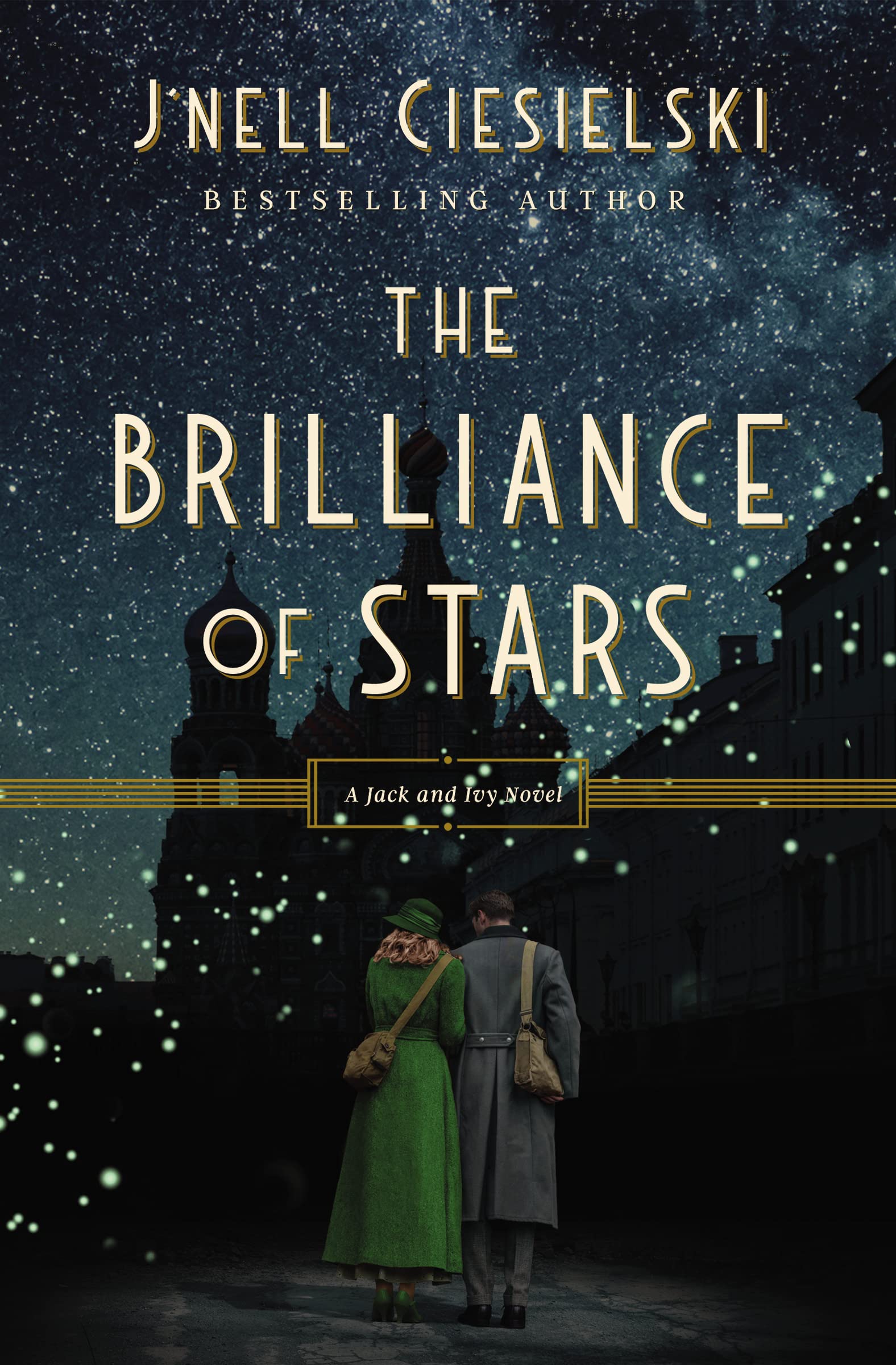 The Brilliance of Stars (A Jack and Ivy Novel, Band 1) Historical Fiction
