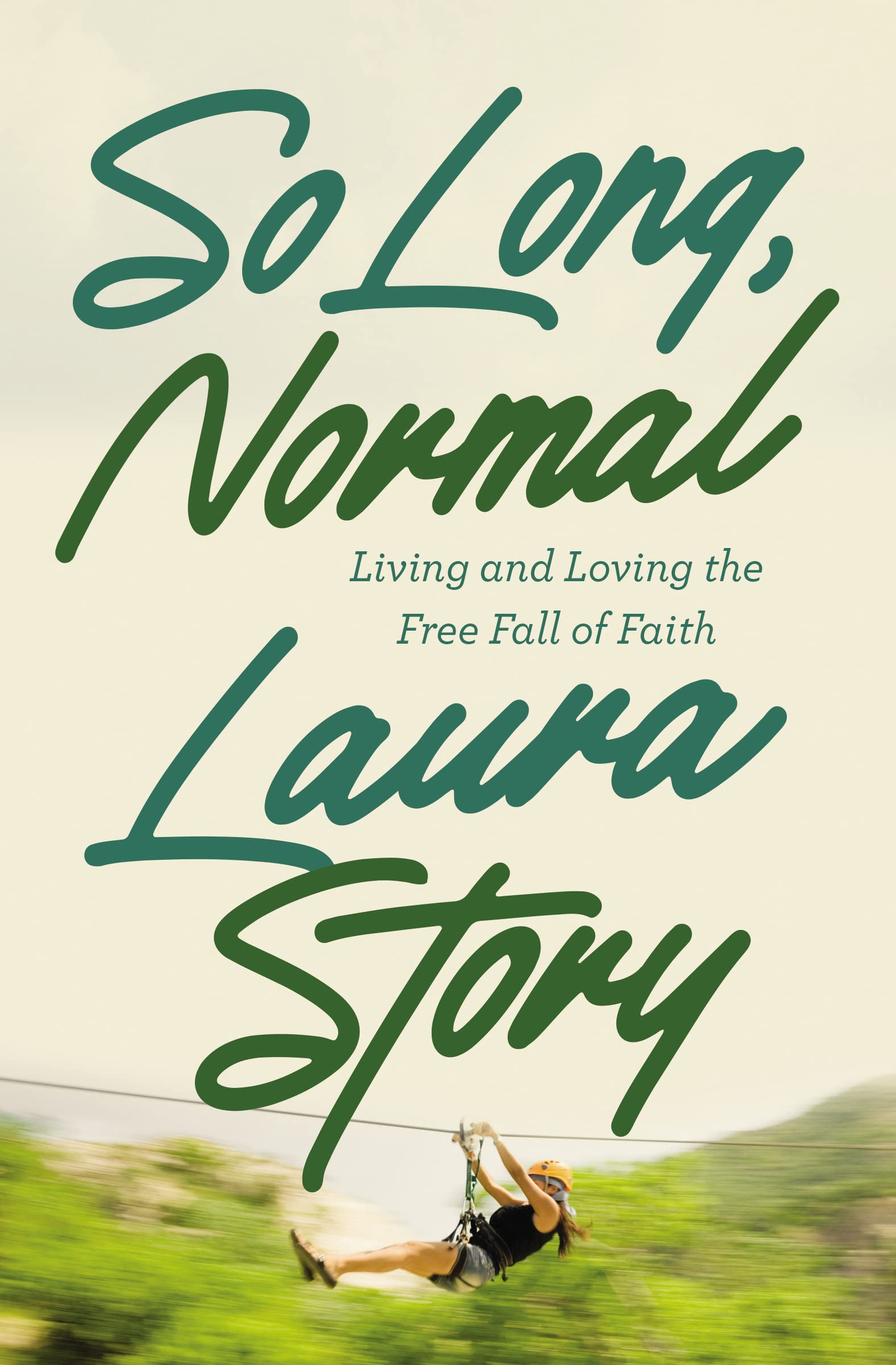 So Long, Normal: Living and Loving the Free Fall of Faith Health, Nutrition & Fitness
