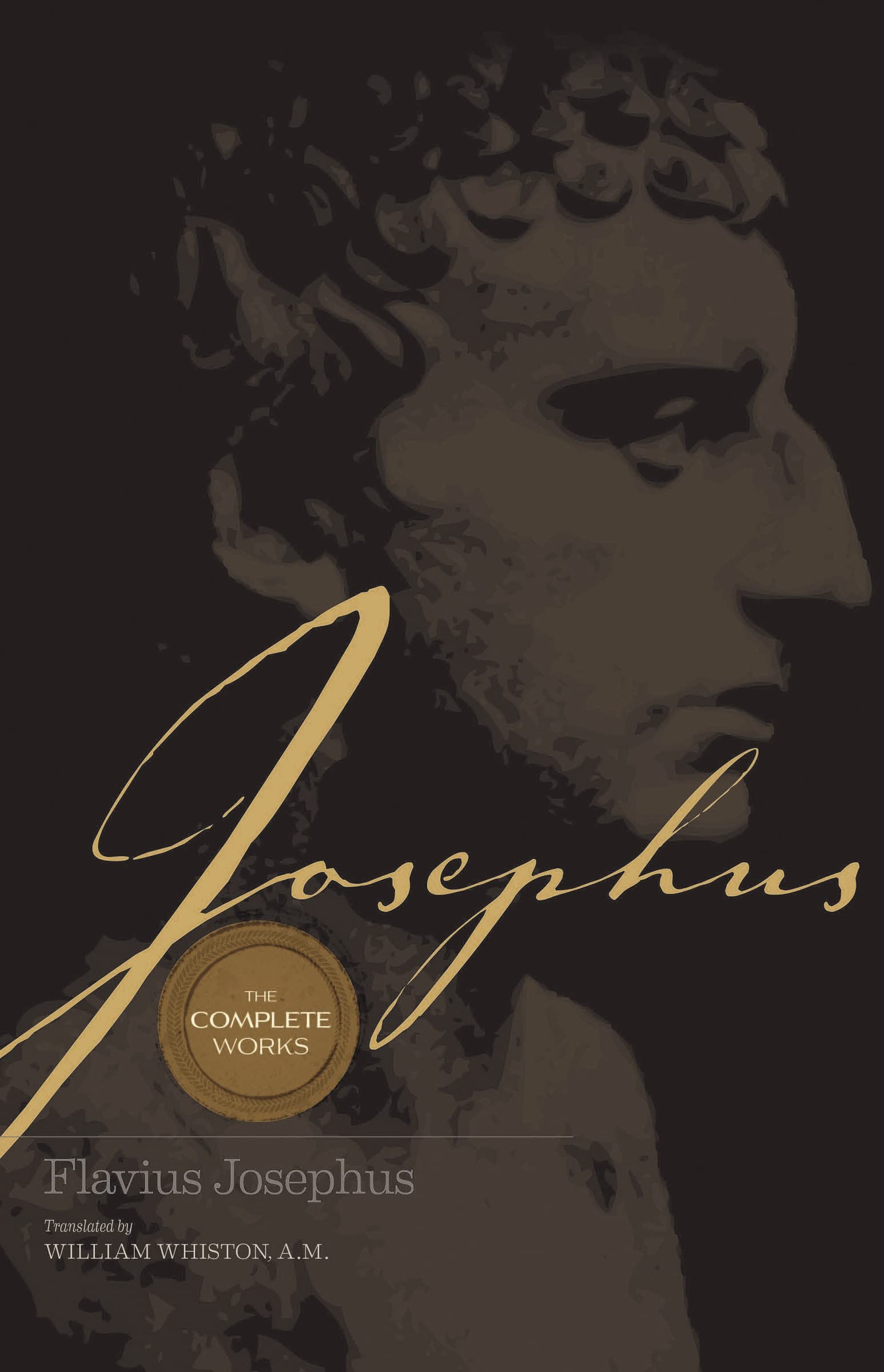 Josephus The Complete Works: Encounter the World and Traditions that Jesus Knew book