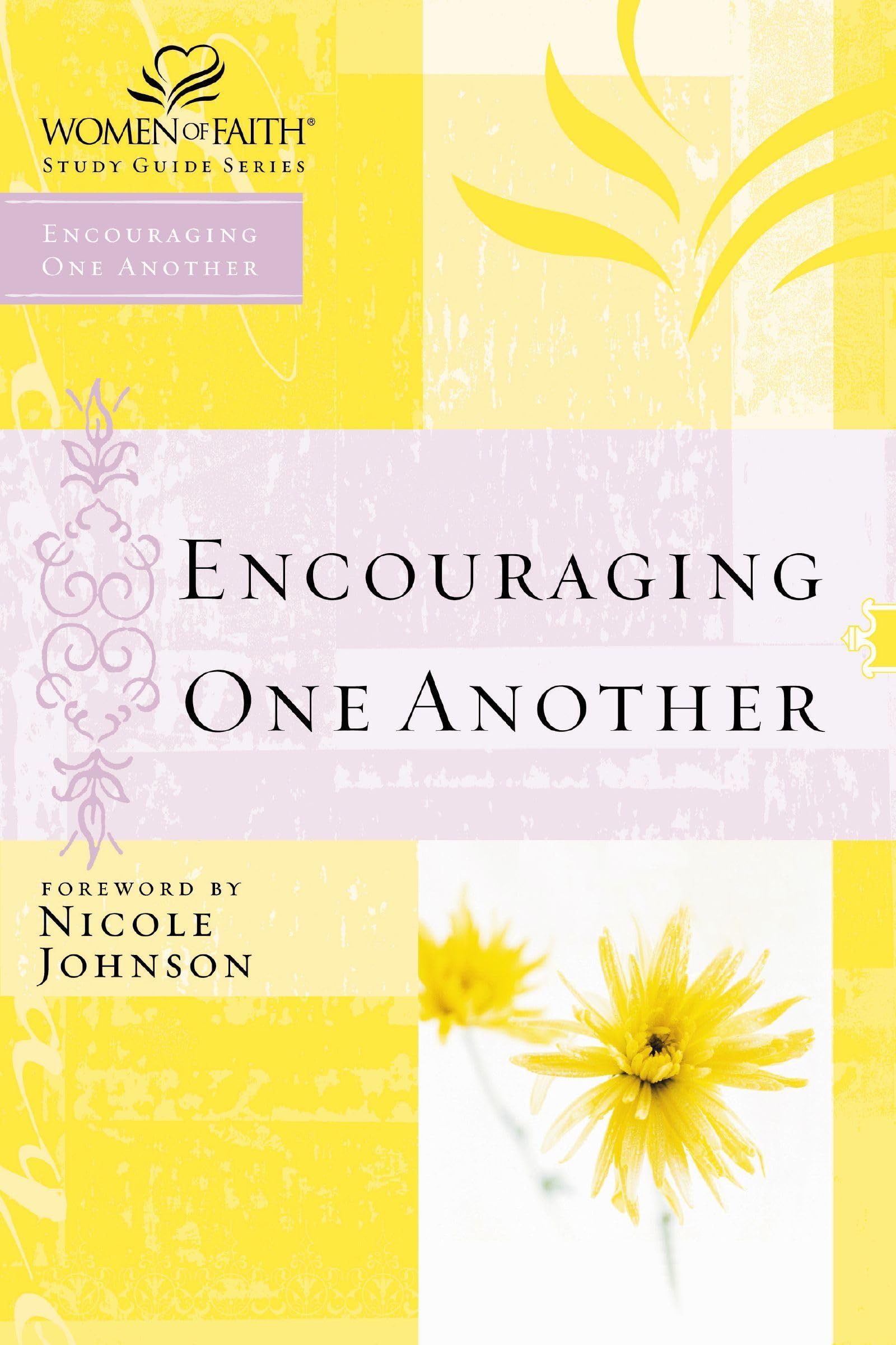 Encouraging One Another (Women of Faith Study Guide Series) Religion & Esotericism