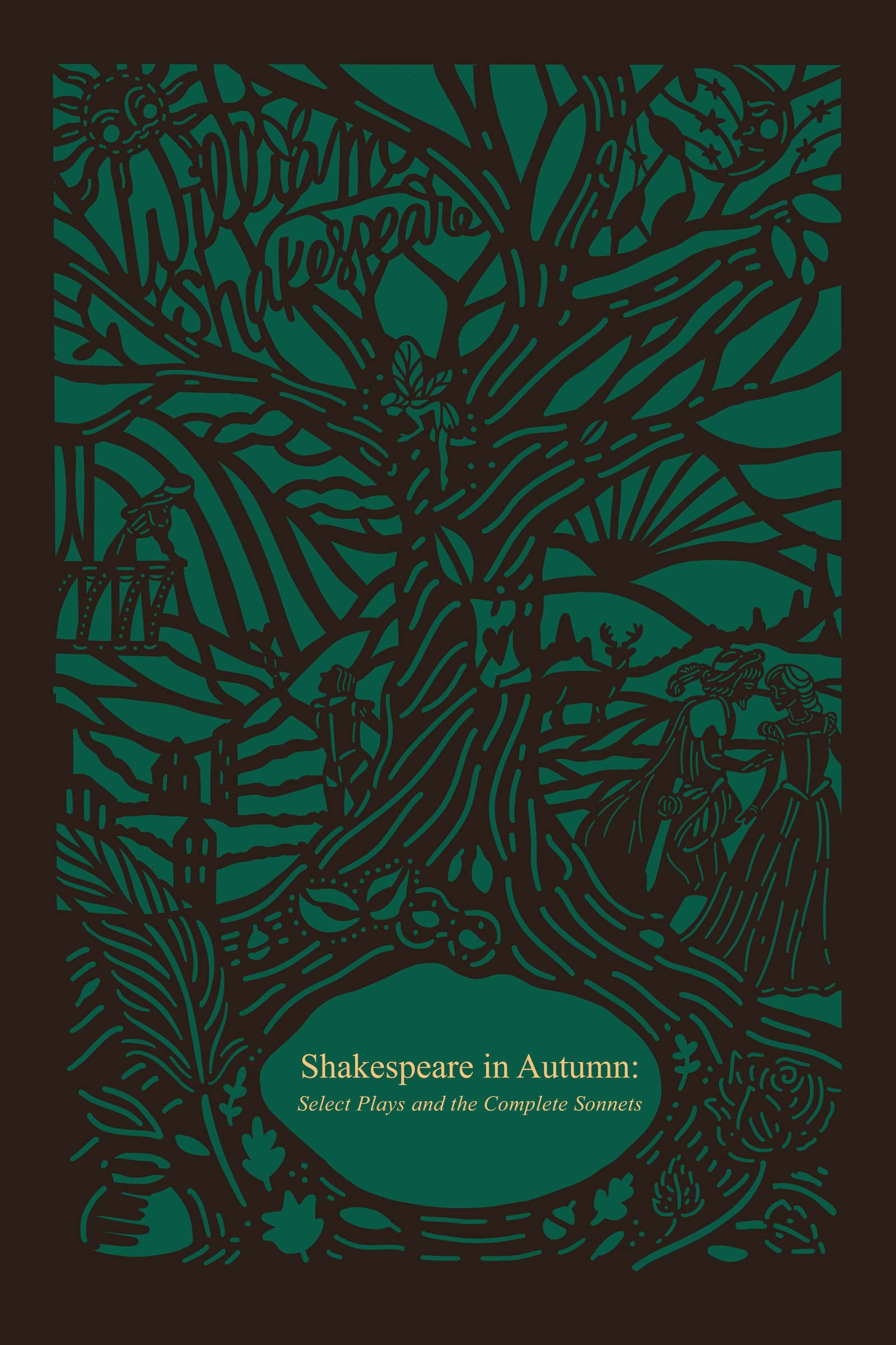Shakespeare in Autumn (Seasons Edition -- Fall): Select Plays and the Complete Sonnets book