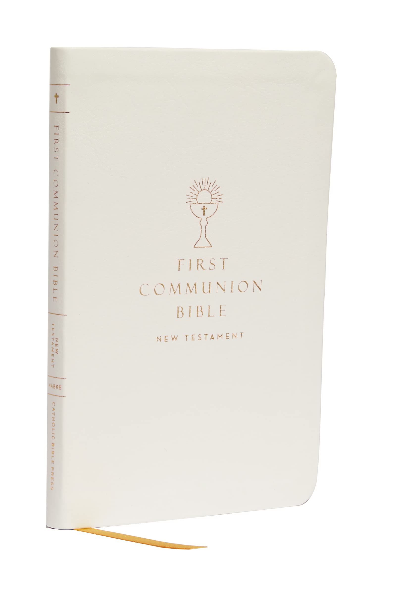 NABRE, New American Bible, Revised Edition, Catholic Bible, First Communion Bible: New Testament, Leathersoft, White: Holy Bible Religion & Esotericism