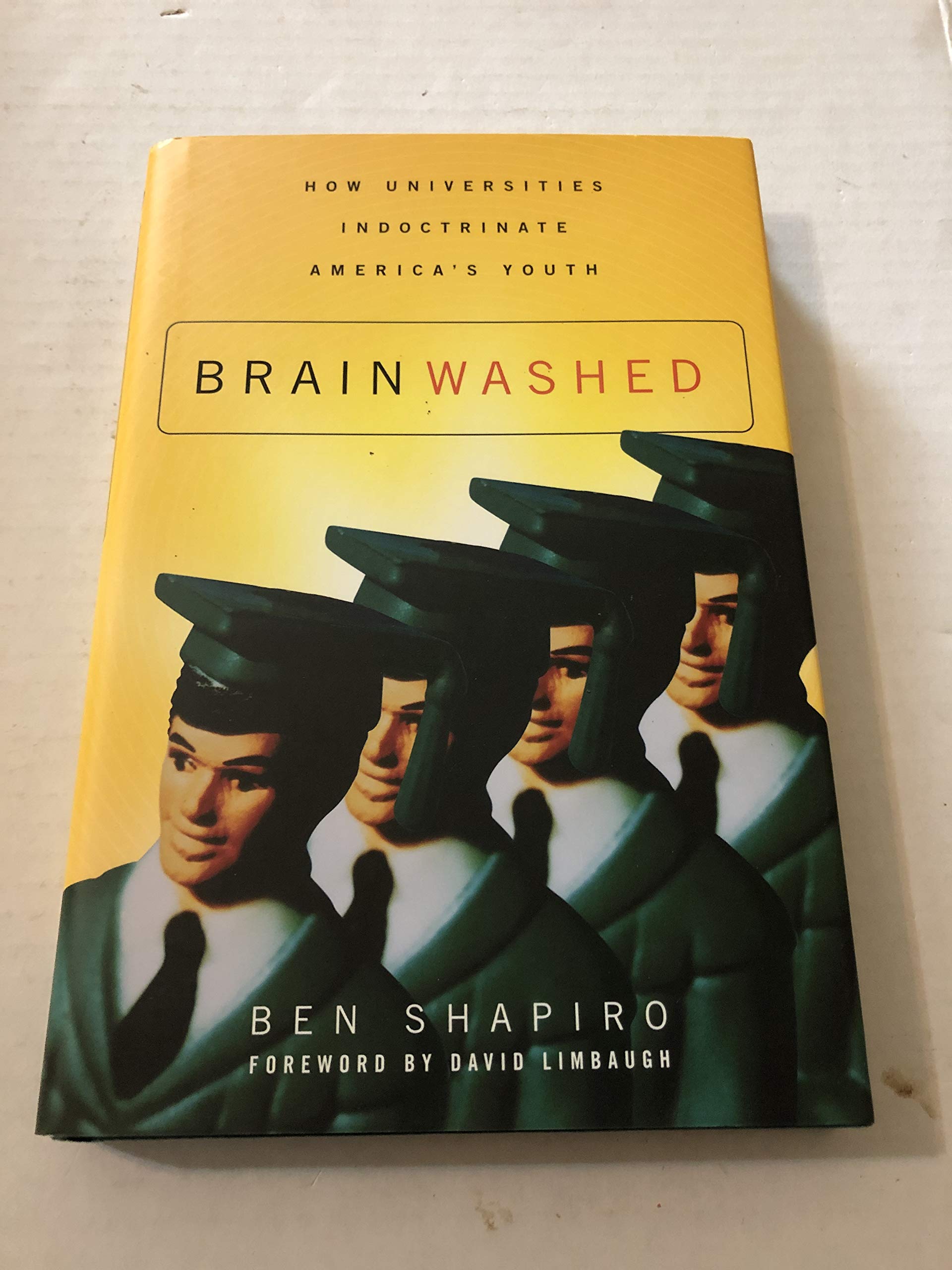 Brainwashed: How Universities Indoctrinate America's Youth Social Sciences