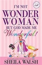 I'm Not Wonder Woman: But God Made Me Wonderful Religion & Esotericism