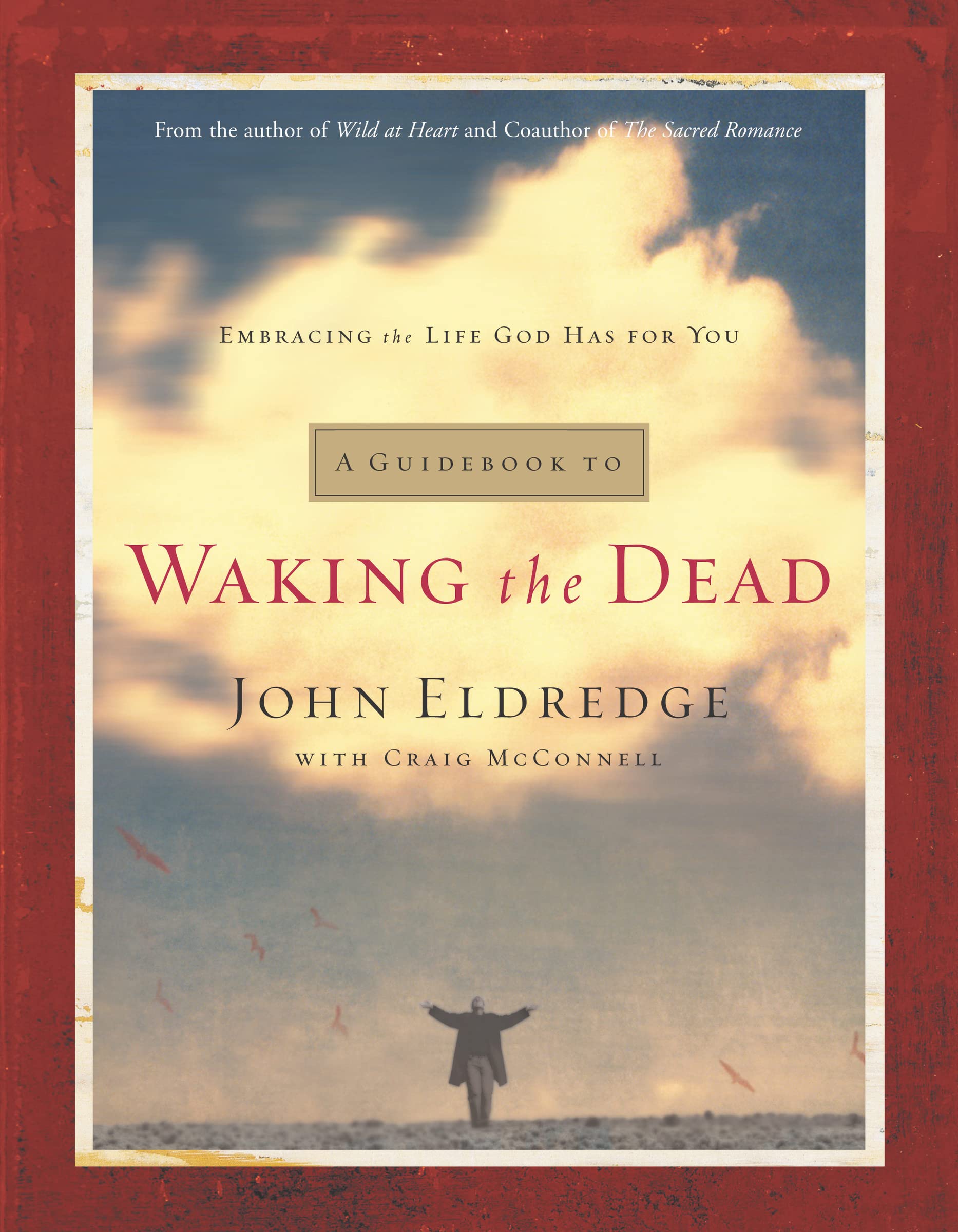 Guidebook to Waking the Dead: Embracing the Life God Has for You Religion & Esotericism