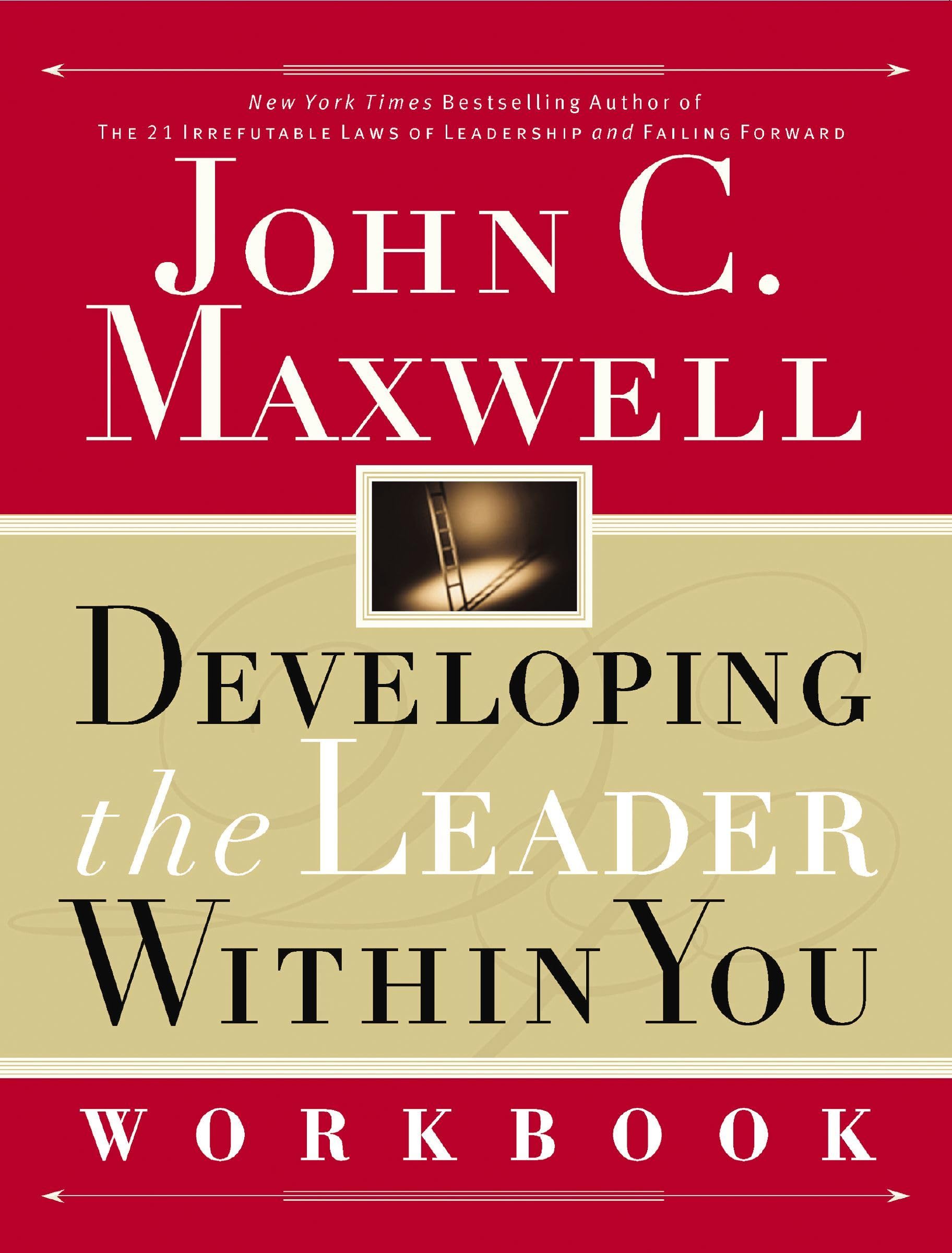 Developing the Leader Within You Workbook Social Sciences