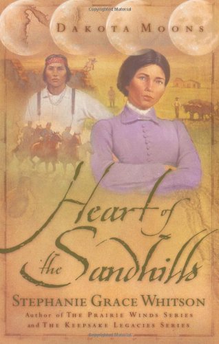 Heart of the Sandhills (Dakota Moons) Religion & Esotericism