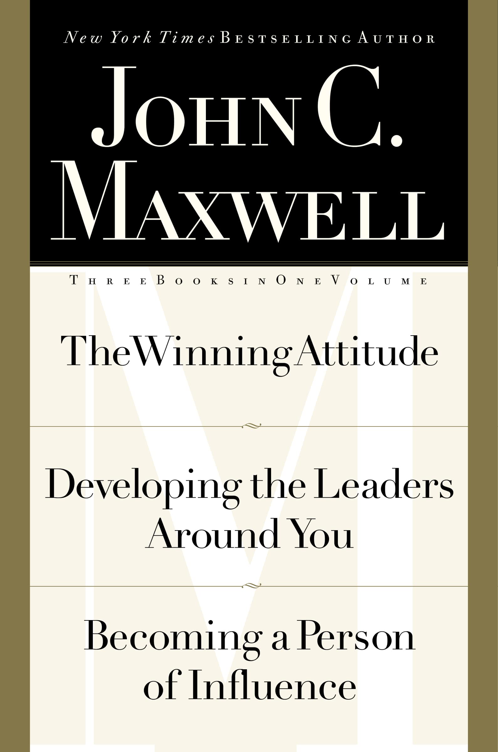 Maxwell 3-in-1: The Winning Attitude,Developing the Leaders Around You,Becoming a Person of Influence Business, Finance & Career