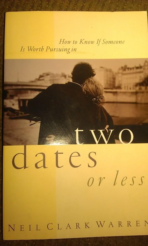 Two Dates or Less: How to Know If Someone Is Worth Pursuing Partnership & Love