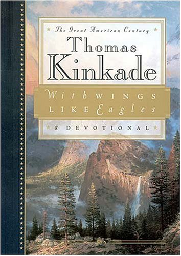 With Wings Like Eagles: A Devotional (The Great American Century Series) Religion & Esotericism