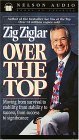 Over the Top: Moving from Survival to Stability, from Stability to Success, from Success to Significance Lifestyle