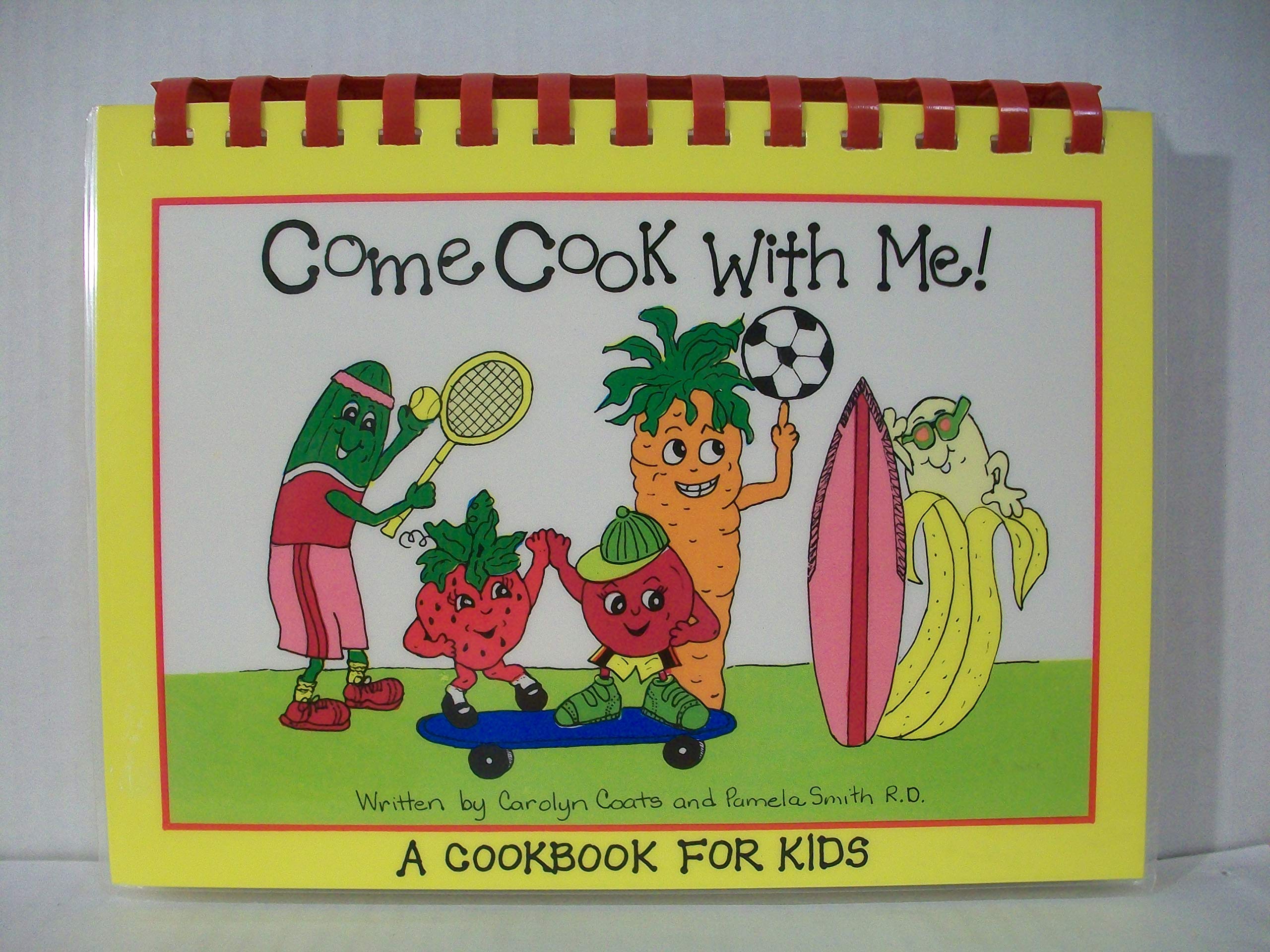 Come Cook With Me!: A Cookbook for Kids book