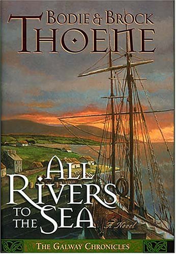 All Rivers to the Sea: A Novel (Galway Chronicles, 4) Religion & Esotericism