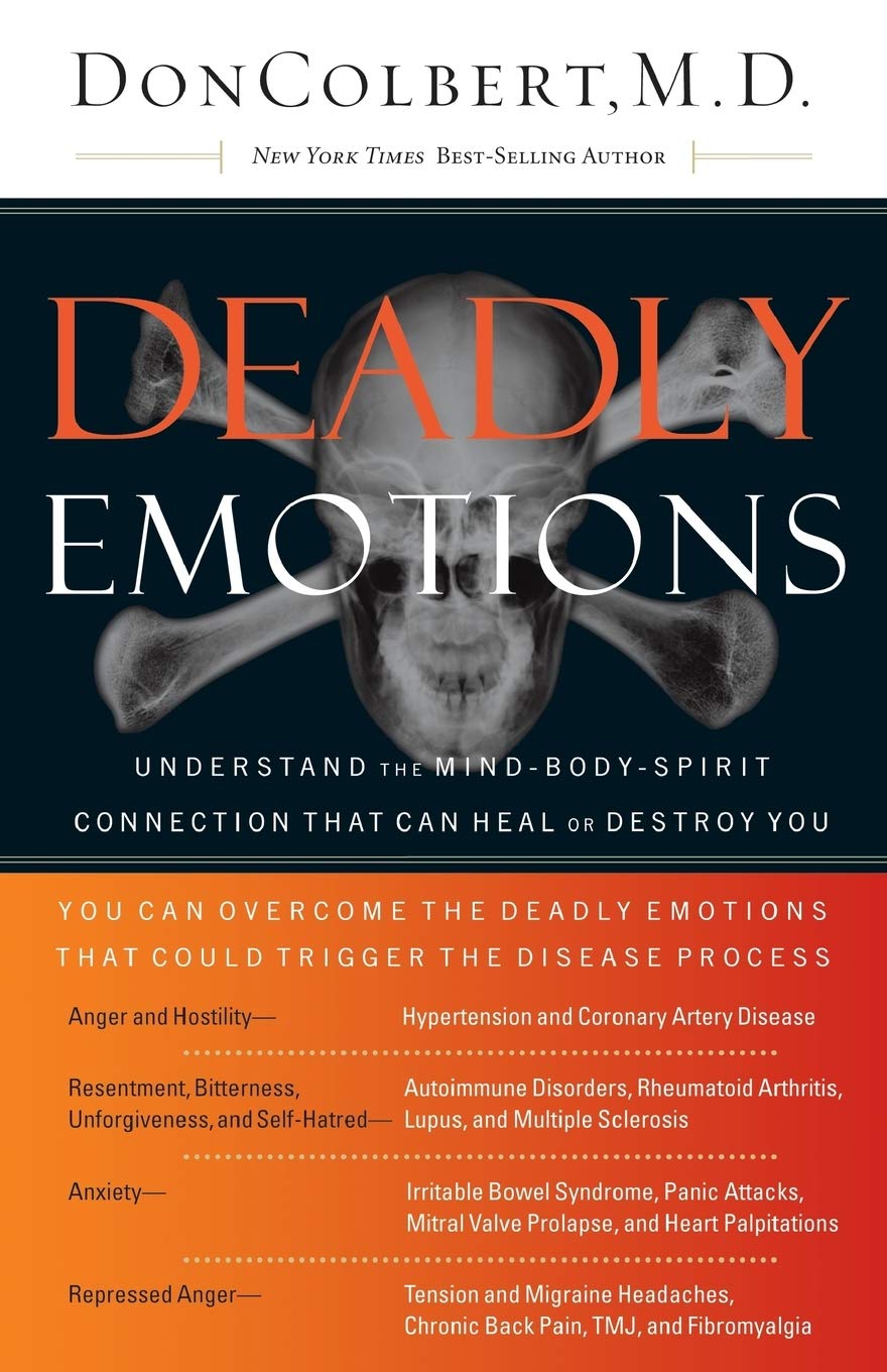 Deadly Emotions: Understand the Mind-Body-Spirit Connection That Can Heal or Destroy You Lifestyle