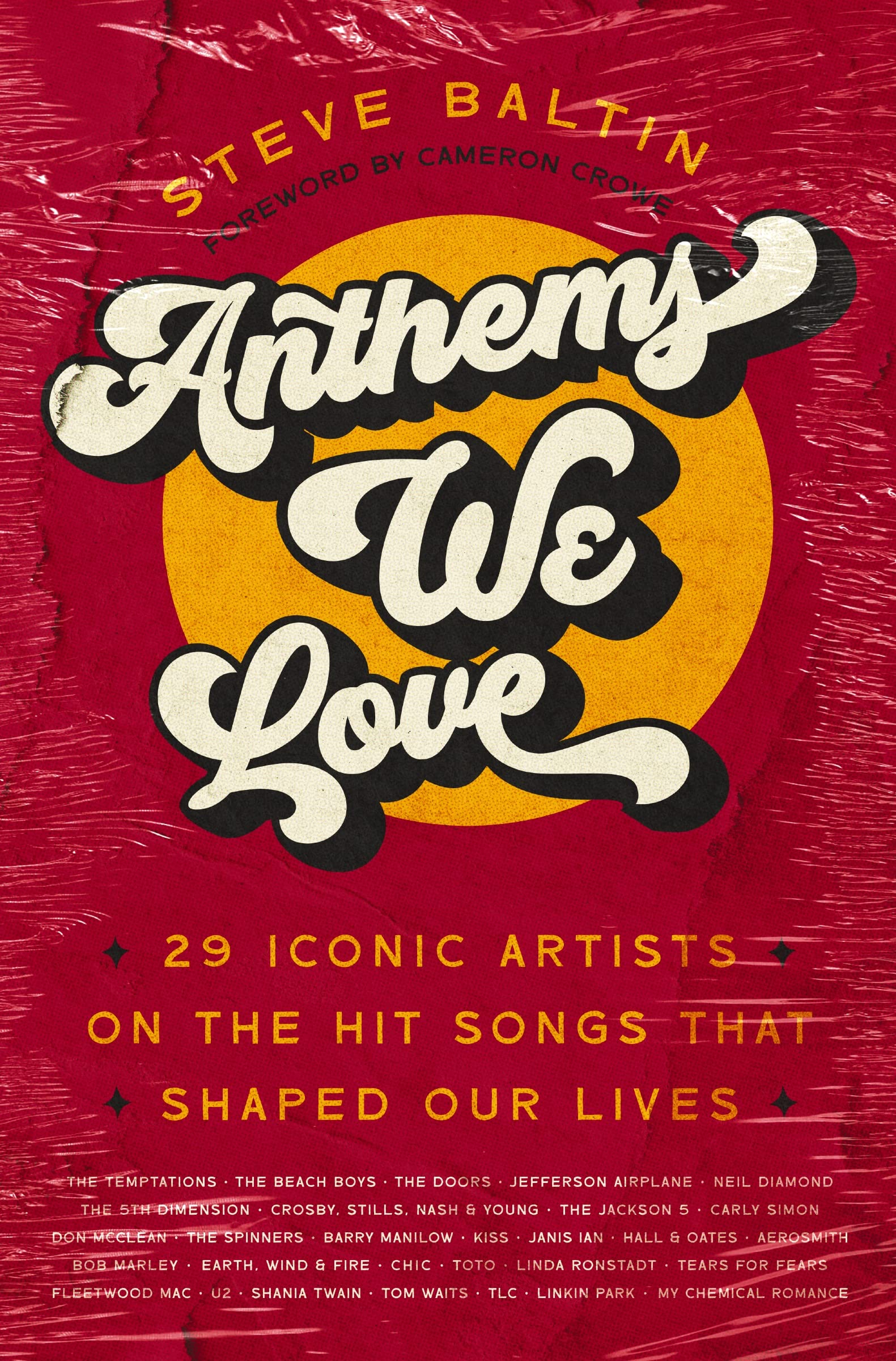 Anthems We Love: 29 Iconic Artists on the Hit Songs That Shaped Our Lives Essays & Short Stories