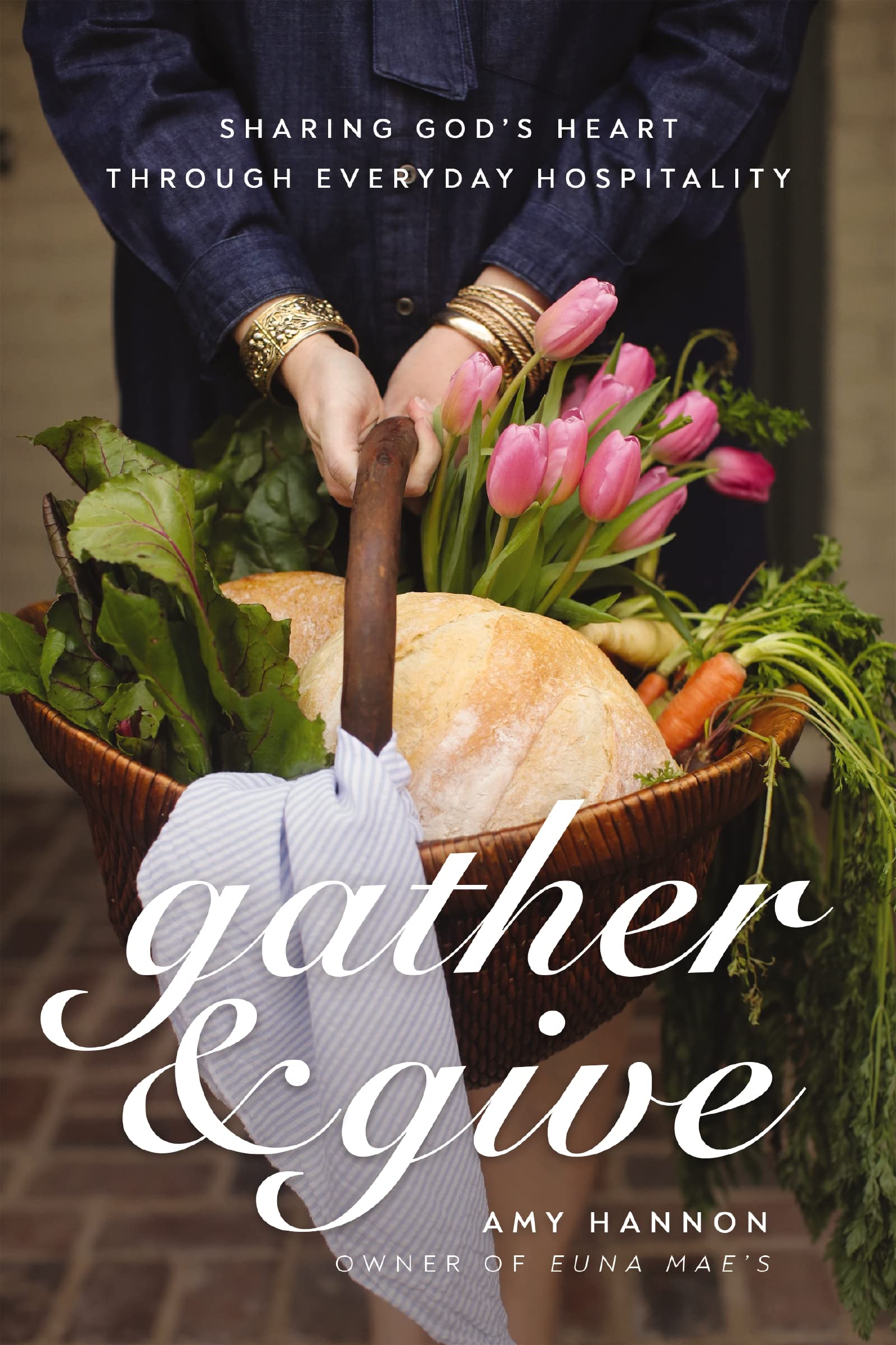 Gather and Give: Sharing God's Heart Through Everyday Hospitality Hobbies & Crafts