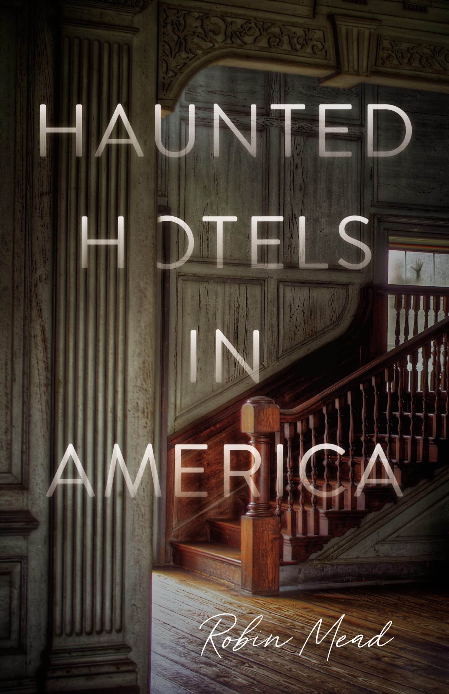 Haunted Hotels in America: Your Guide to the Nation’s Spookiest Stays Leisure, Home & Garden