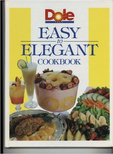 Dole Kochbuch Easy to Elegant Books