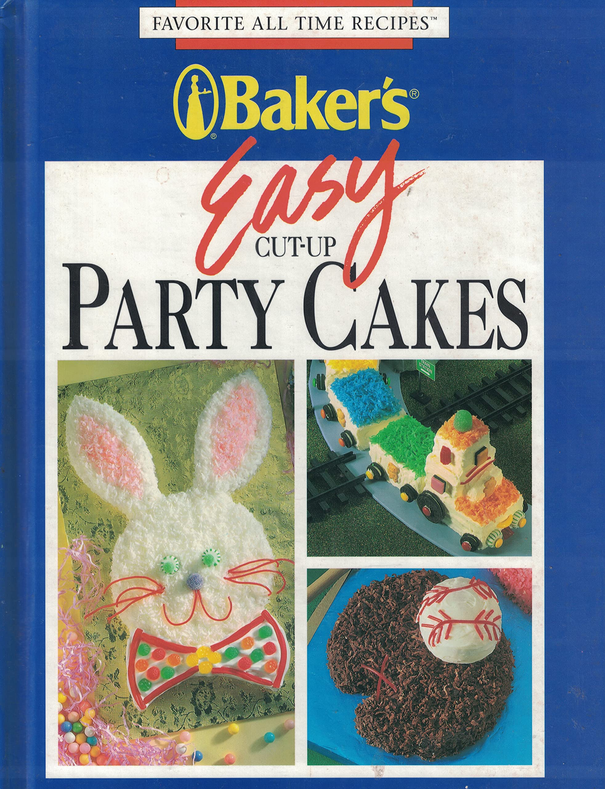 Bakers Easy Cut-Up Party Cakes (Favorite All Time Recipes) Books