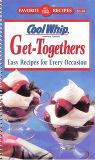 Cool Whip Get-Togethers- Easy Recipes For Every Occasion by Li... Books