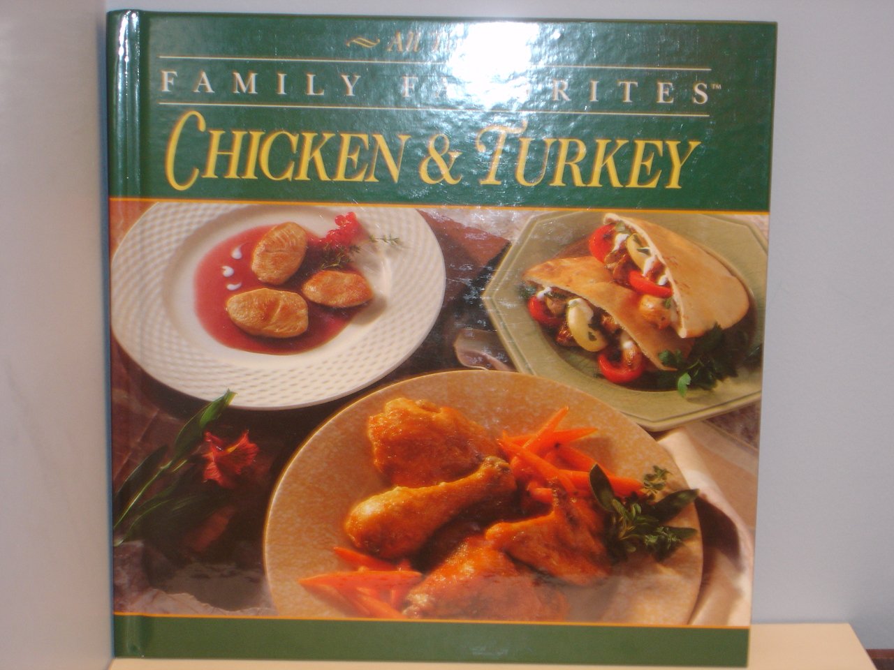 All Time Family Favorites: Chicken & Turkey Books