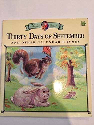 Thirty Days of September (And Other Calendar Rhymes by Mother Goose) Books