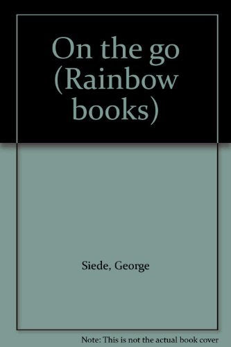 On the go (Rainbow books) Books