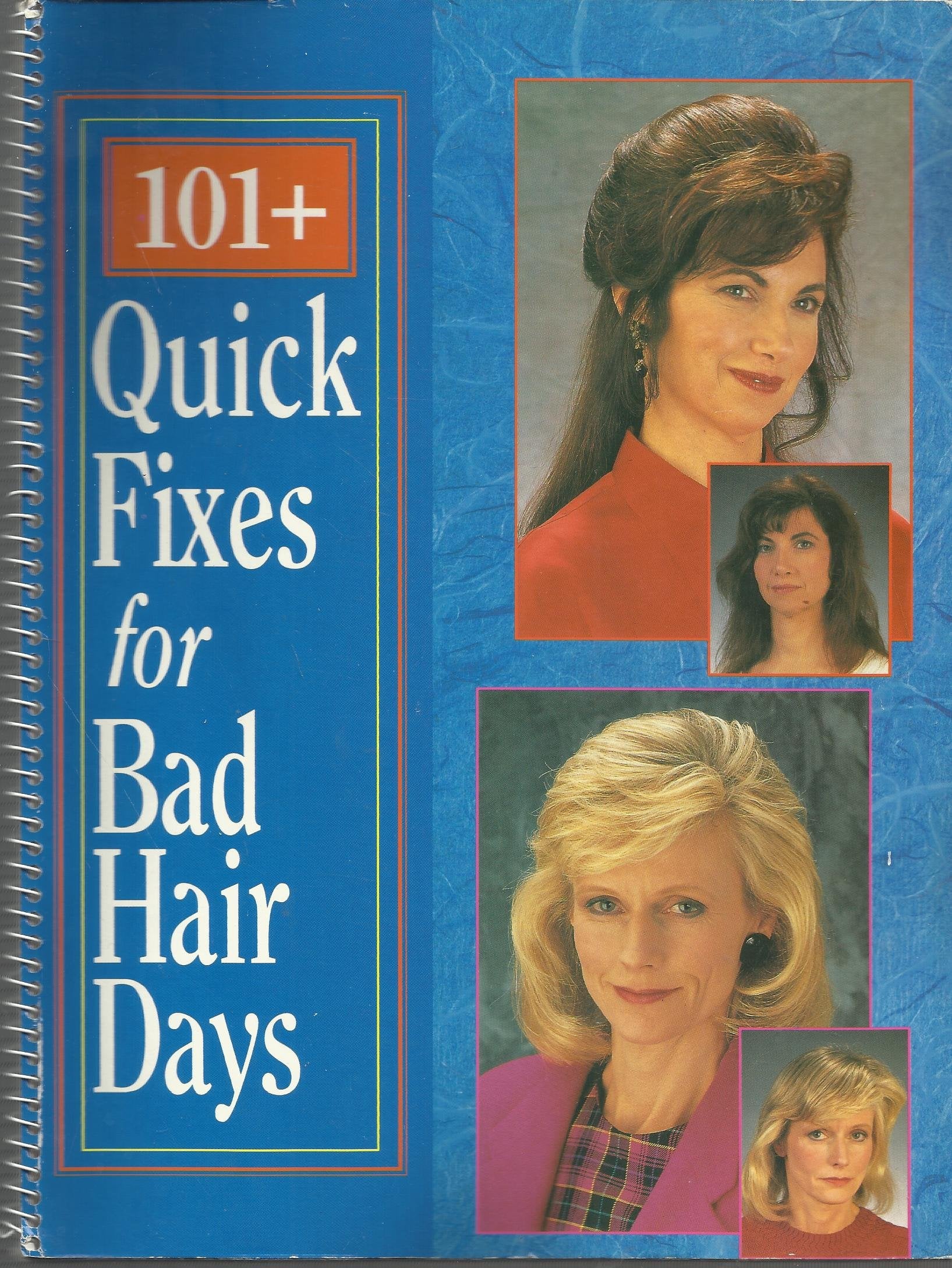Product Image: 101+ Quick Fixes for Bad Hair Days