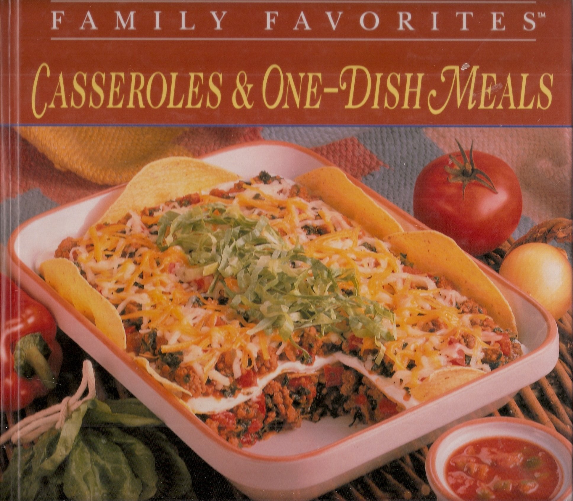 All Time Family Favorites: Casseroles & One-Dish Meals Books