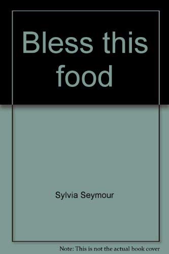 Bless this food (Jesus loves the little children) Books