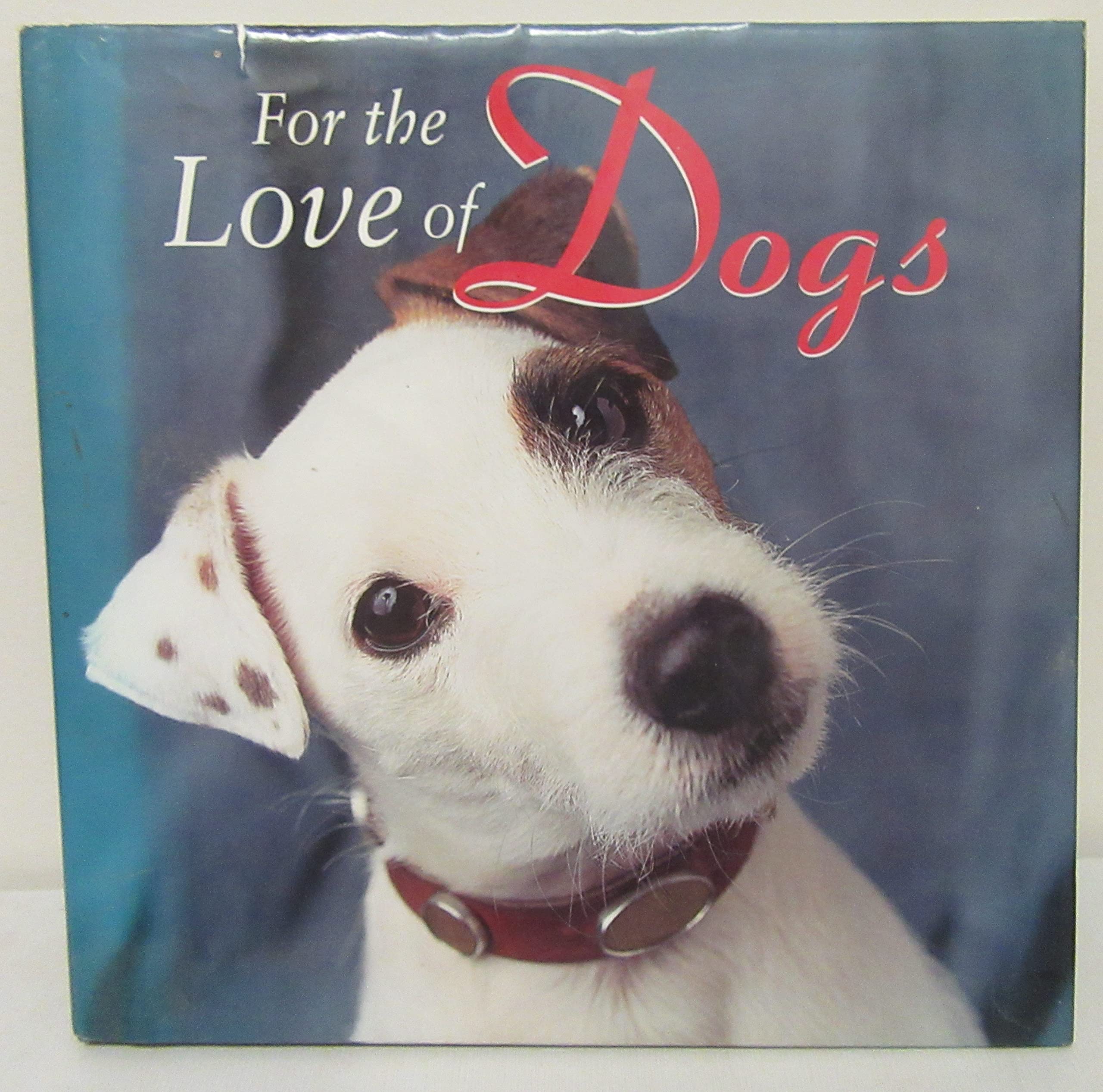 For the Love of Dogs book
