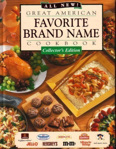 Great American Favorite Brand Name Cookbook book