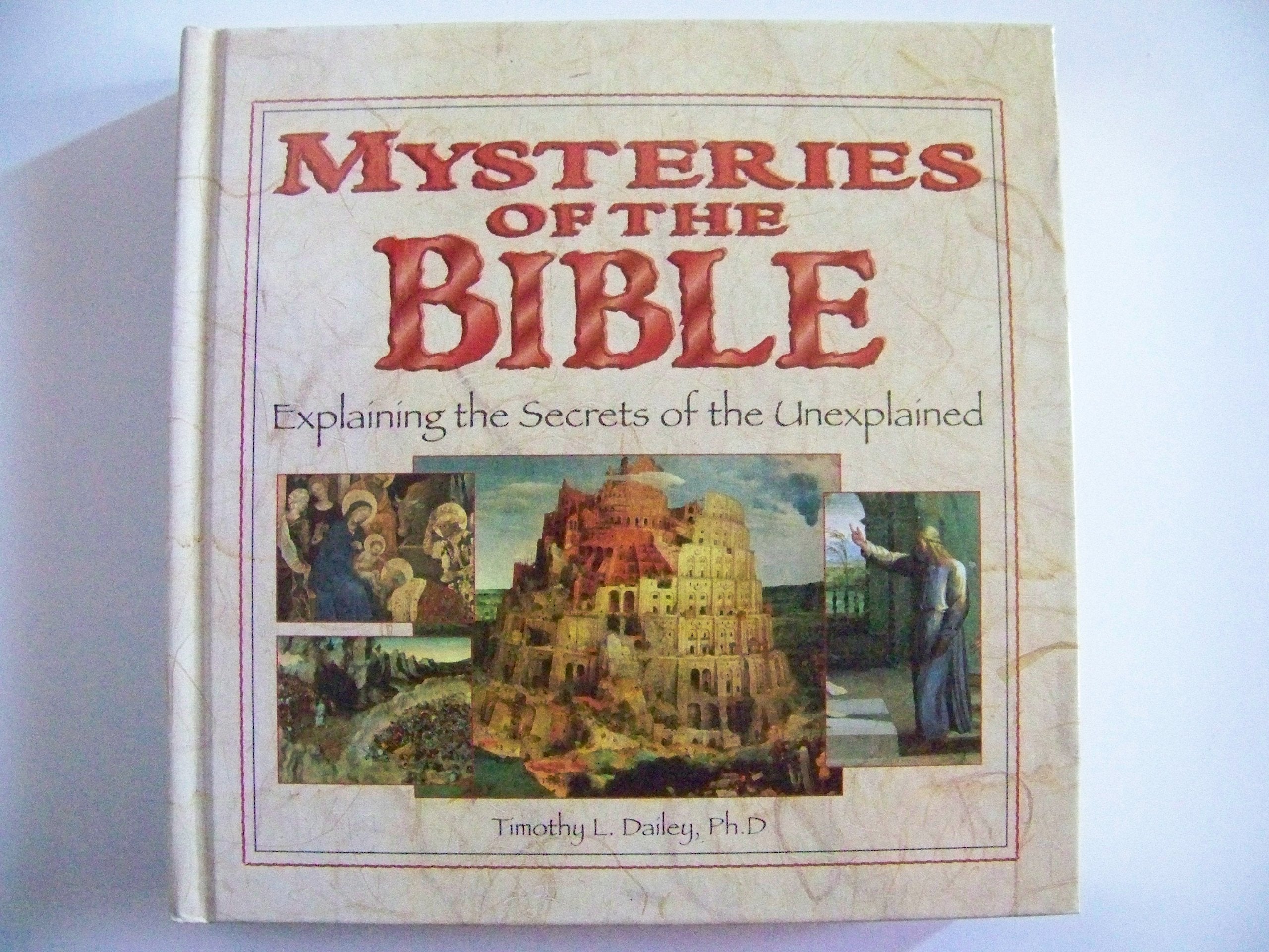 Mysteries of the Bible: Exploring the Secrets of the Unexplained Books