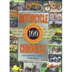 Motorcycle Chronicle: One Hundred Years of Magnificent Machines Books