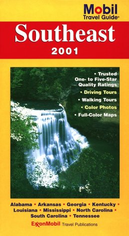 Mobil Travel Guide 2001 Southeast: Alabama, Arkansas, Georgia, Kentucky, Louisiana, Mississippi, North Carolina, South Carolina, Tennessee (MOBIL TRAVEL GUIDE COASTAL SOUTHEAST (GA, NC, SC)) Travel Guides