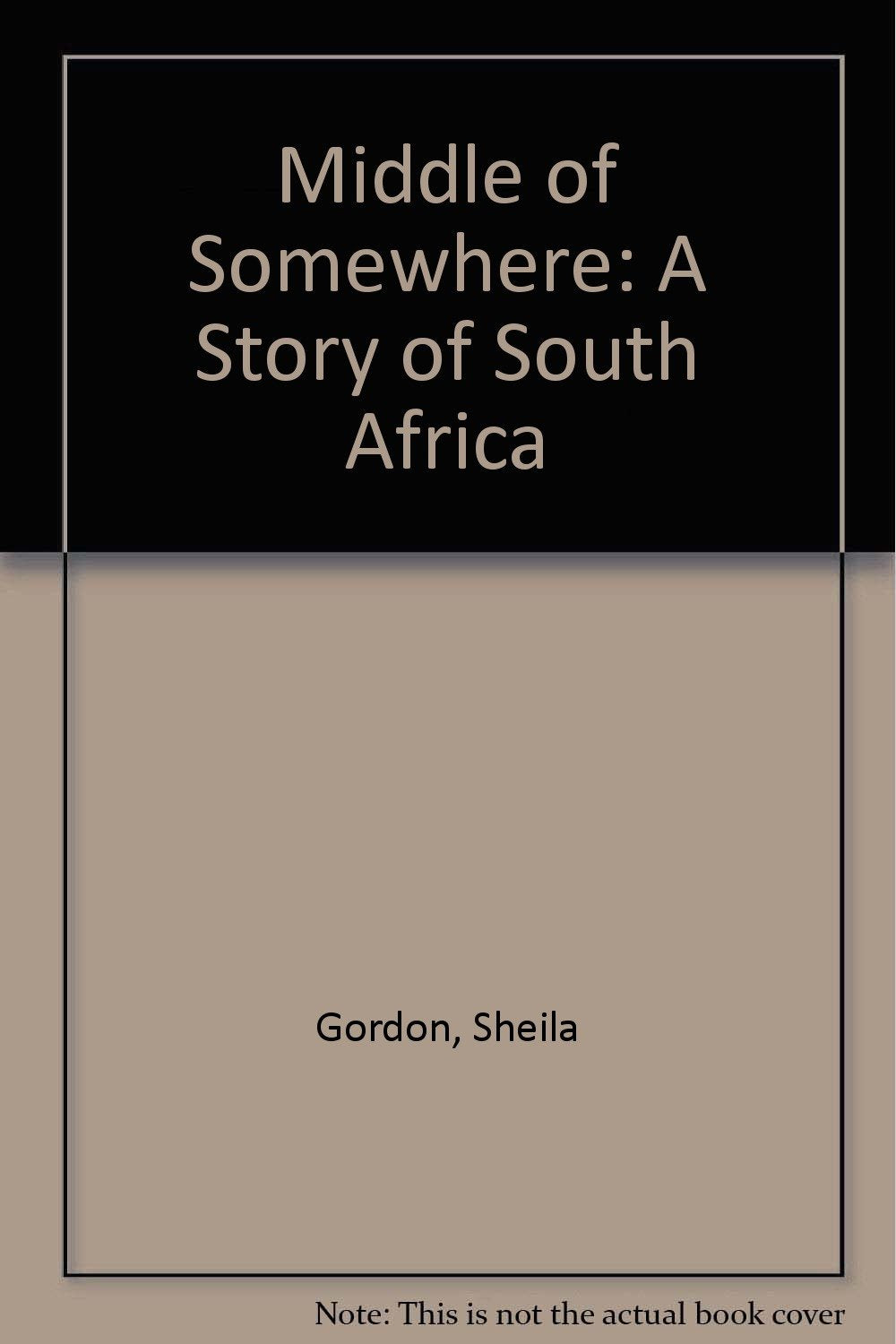 Middle of Somewhere: A Story of South Africa Books