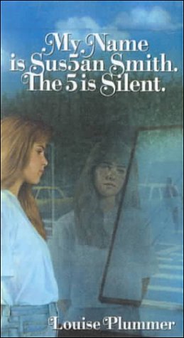 My Name Is Sus5San Smith, the 5 Is Silent Books